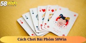 Cách Chơi Bài Phỏm