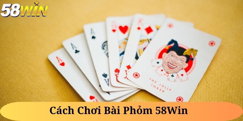 Cách Chơi Bài Phỏm